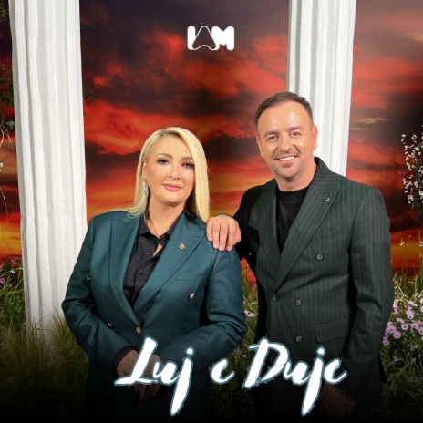 Luj e Duje ft. Nexhat Osmani | Boomplay Music