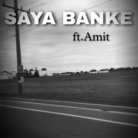 Saya Banke (feat. Amit) | Boomplay Music