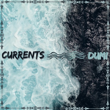 Currents | Boomplay Music