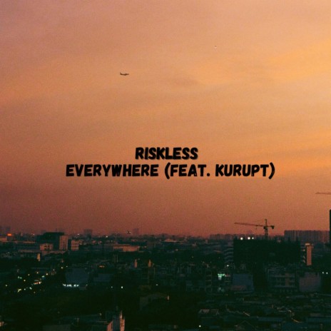 Everywhere ft. Kurupt