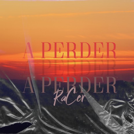 A Perder | Boomplay Music