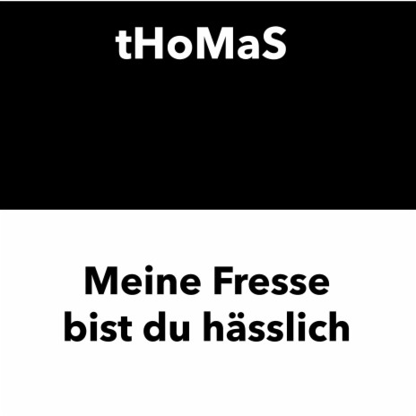 Meine Fresse bist du hässlich | Boomplay Music