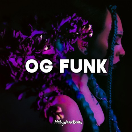 OG Funk | Boomplay Music