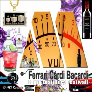 Million Billion Trillion - Ferrari Cardi Bacardi (Rum Distillery Festival)