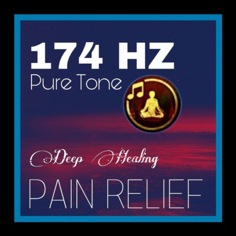 174 hz pain relief solfeggio frequency