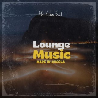 Lounge Music Made in Angola