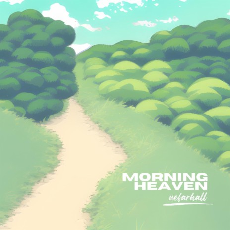 morning heaven | Boomplay Music