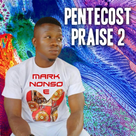 Pentecost Praise II | Boomplay Music