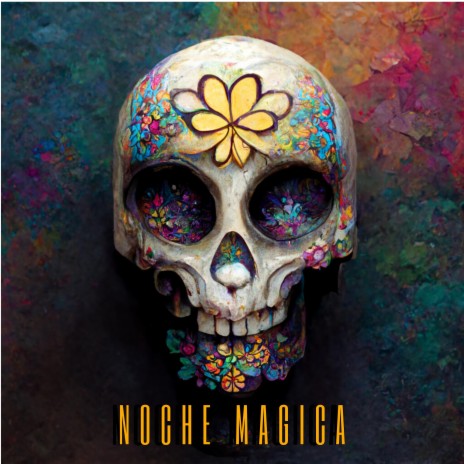 NOCHE MAGICA | Boomplay Music