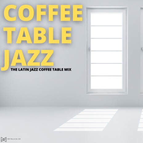 Latin Jazz Coffee Vibes