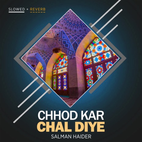 Chhod Kar Chal Diye Lofi | Boomplay Music