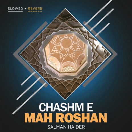 Chashm e Mah Roshan Lofi | Boomplay Music