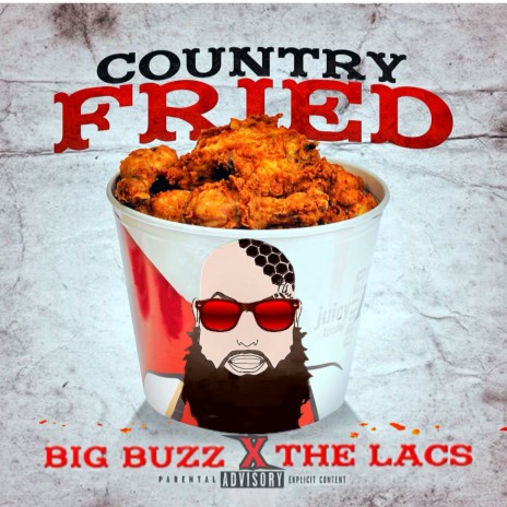 Country Fried ft. The Lacs | Boomplay Music