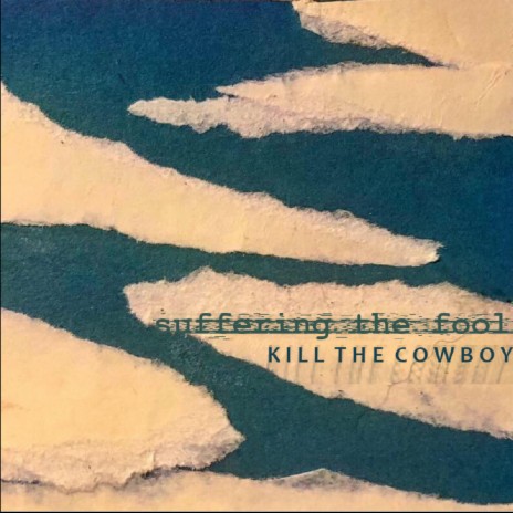 kill the cowboy | Boomplay Music