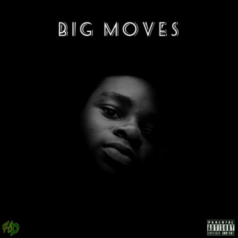 Big Moves | Boomplay Music