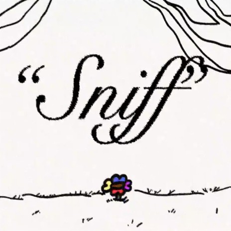 Sniff | Boomplay Music