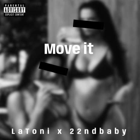 Move it ft. 22ndbaby | Boomplay Music