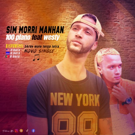 Sim Morri Manhan/3D100PLANO ft. WESTY | Boomplay Music