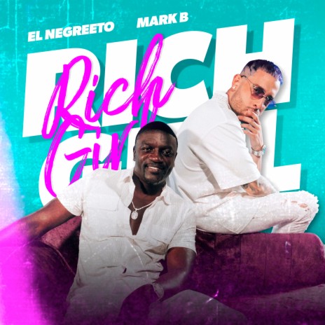 Rich Girl ft. Mark B. | Boomplay Music