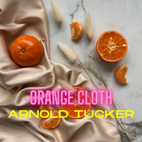 Orange Cloth | Boomplay Music