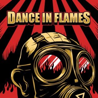 Dance in Flames lyrics | Boomplay Music