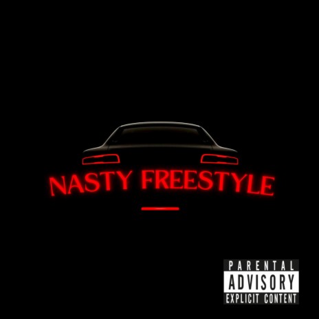 Nasty Freestyle | Boomplay Music