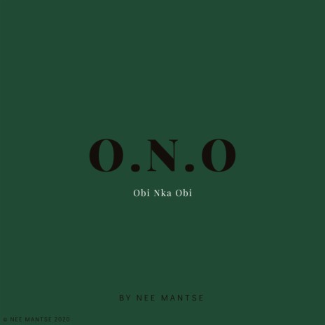 O.N.O (Obi Nka Obi) | Boomplay Music