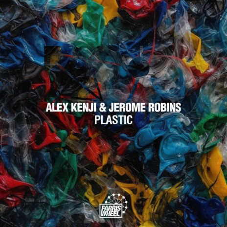 Plastic ft. Jerome Robins