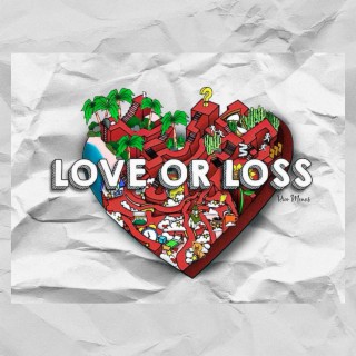 Love or Loss