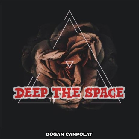 Deep The Space | Boomplay Music