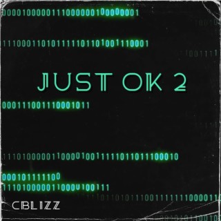 Just Ok 2