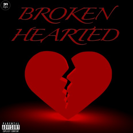 Broken Hearted | Boomplay Music