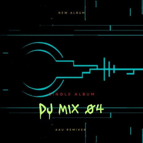 DJ MIX 04 | Boomplay Music