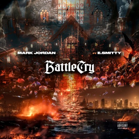 Battle Cry ft. E.Smitty | Boomplay Music