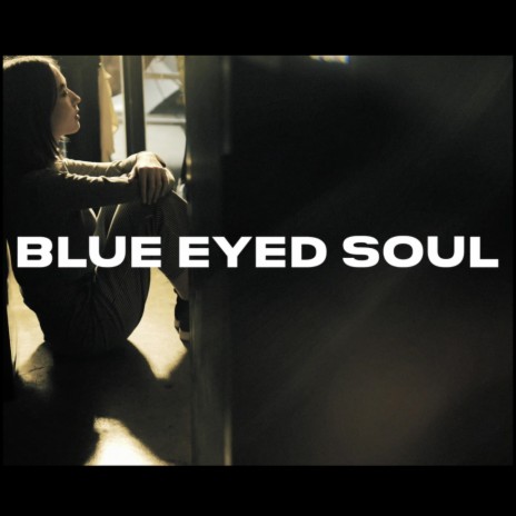 Blue Eyed Soul