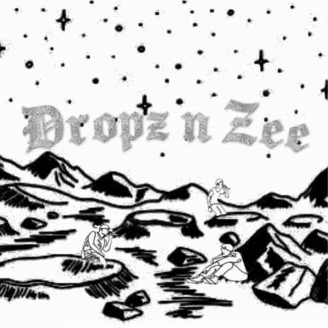 Dropz N Zee | Boomplay Music