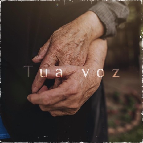 Tua Voz | Boomplay Music