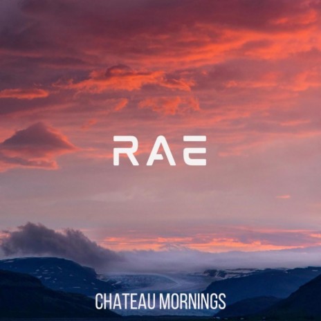 Chateau Mornings | Boomplay Music