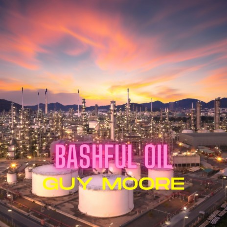 Bashful Oil