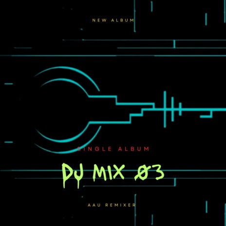 DJ MIX 03 | Boomplay Music