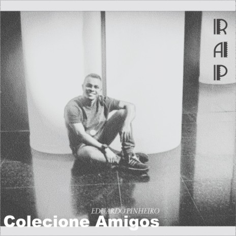 Colecione Amigos Rap | Boomplay Music