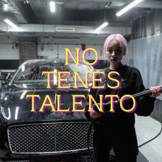 No Tenes Talento