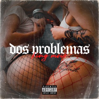 Dos Problemas (Remix)