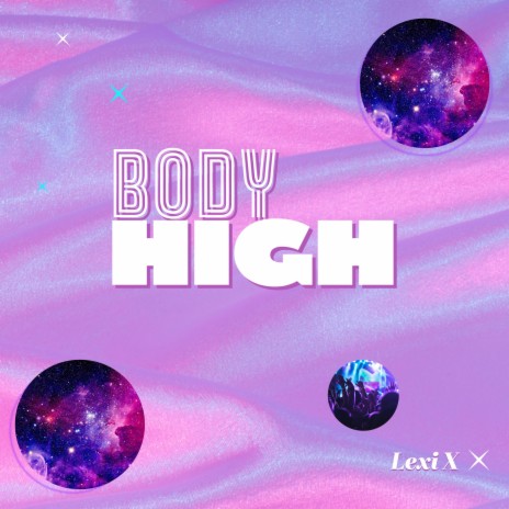 Body High | Boomplay Music