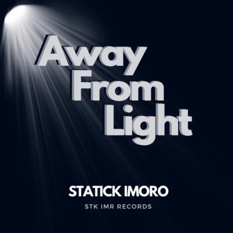 Away From Light | Boomplay Music