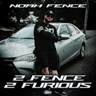 2 Fence 2 Furious