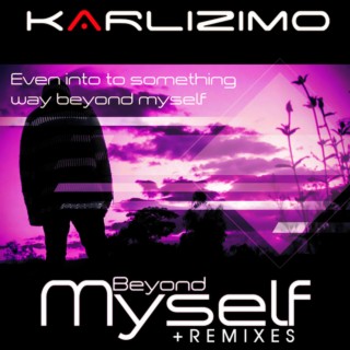 Beyond Myself + Remixes