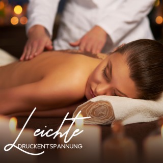 Leichte Druckentspannung: Schwedische Massage SPA Musik