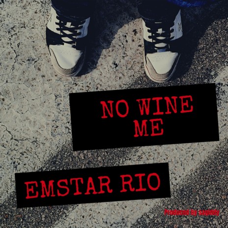 NO WINE ME | Boomplay Music