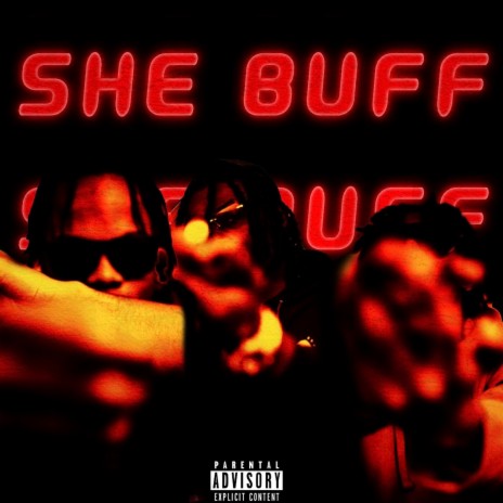 She Buff (Remix)